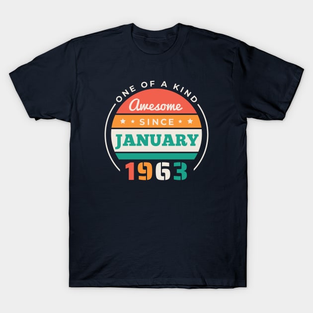 Retro Awesome Since January 1963 Birthday Vintage Bday 1963 T-Shirt by Now Boarding